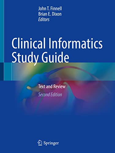 Clinical Informatics Study Guide: Text and Review, 2nd Edition