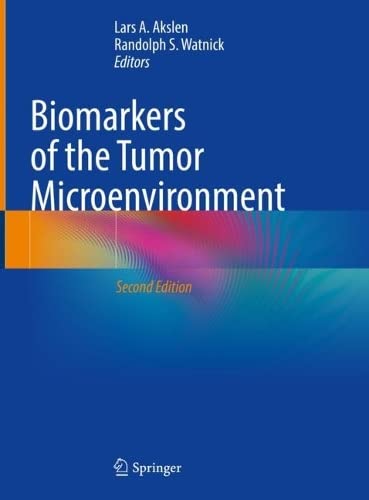 Biomarkers of the Tumor Microenvironment, 2nd Edition