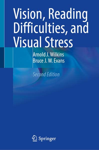 Vision, Reading Difficulties, and Visual Stress, 2nd Edition