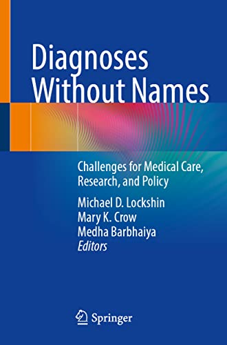 Diagnoses Without Names: Challenges for Medical Care, Research, and Policy