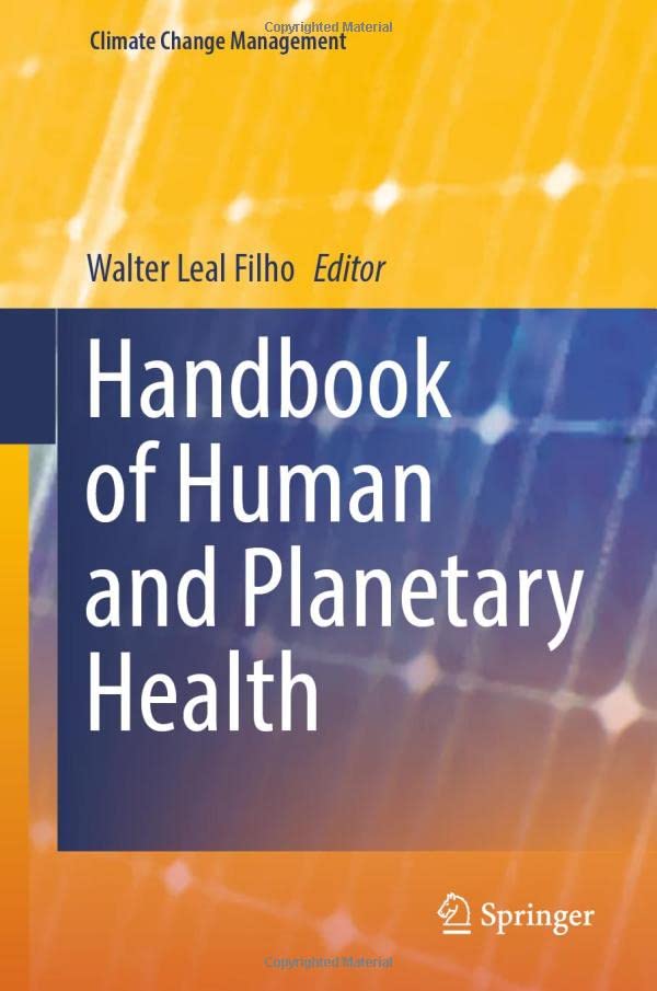 Handbook of Human and Planetary Health (Climate Change Management)