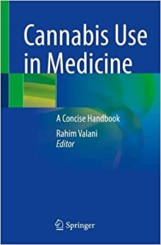 Cannabis Use in Medicine: A Concise Handbook