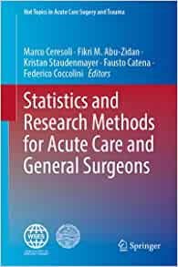 Statistics and Research Methods for Acute Care and General Surgeons (Hot Topics in Acute Care Surgery and Trauma)