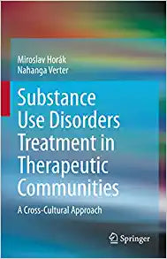 Substance Use Disorders Treatment in Therapeutic Communities: A Cross-Cultural Approach