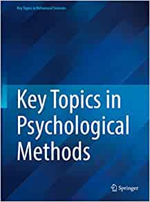 Key Topics in Psychological Methods (Key Topics in Behavioral Sciences)