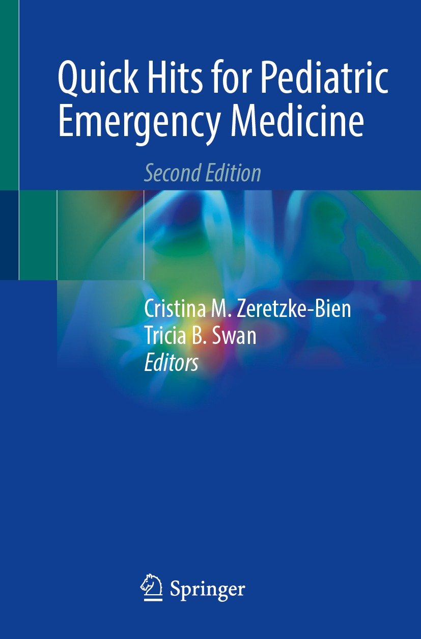 Quick Hits for Pediatric Emergency Medicine, 2nd Edition