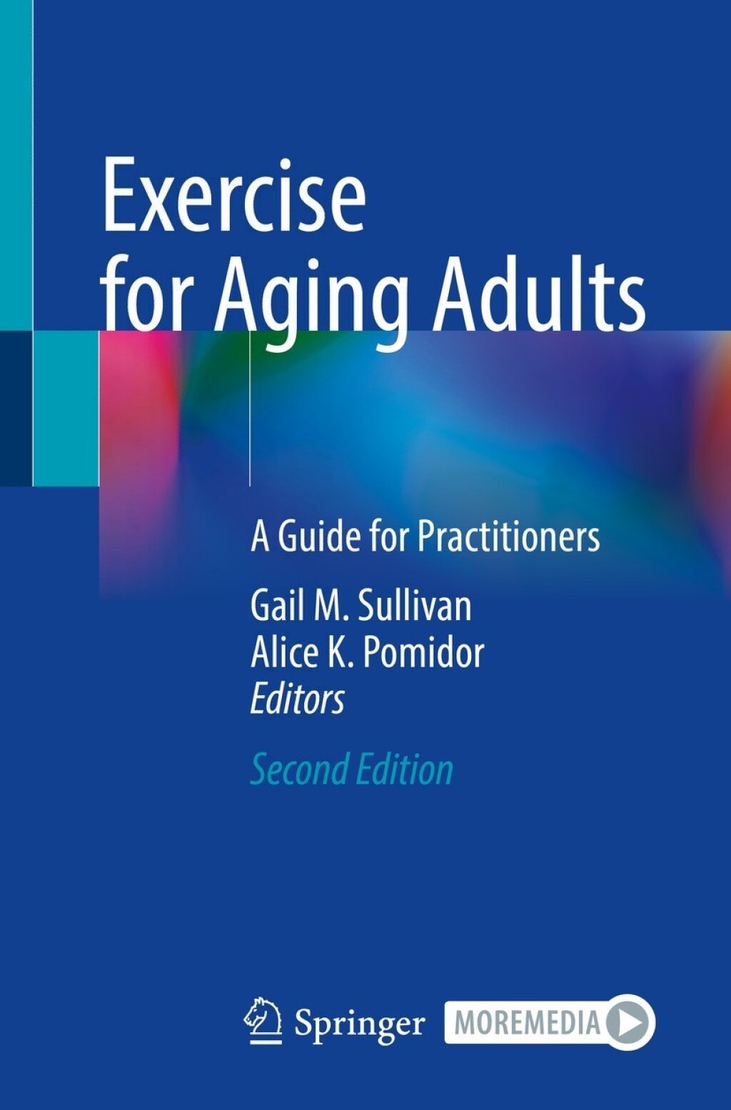 Exercise for Aging Adults: A Guide for Practitioners, 2nd Edition