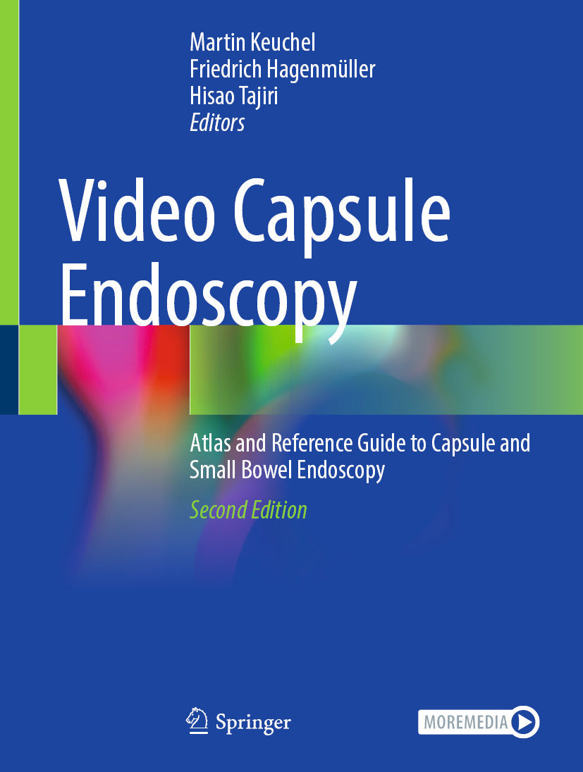 Video Capsule Endoscopy: Atlas and Reference Guide to Capsule and Small Bowel Endoscopy, 2nd Edition