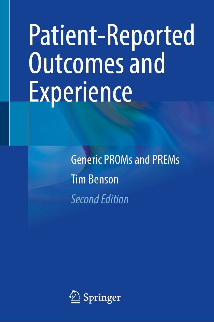 Patient-Reported Outcomes and Experience: Generic PROMs and PREMs, 2nd Edition