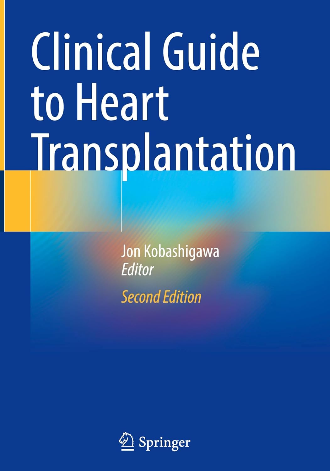Clinical Guide to Heart Transplantation, 2025th Edition