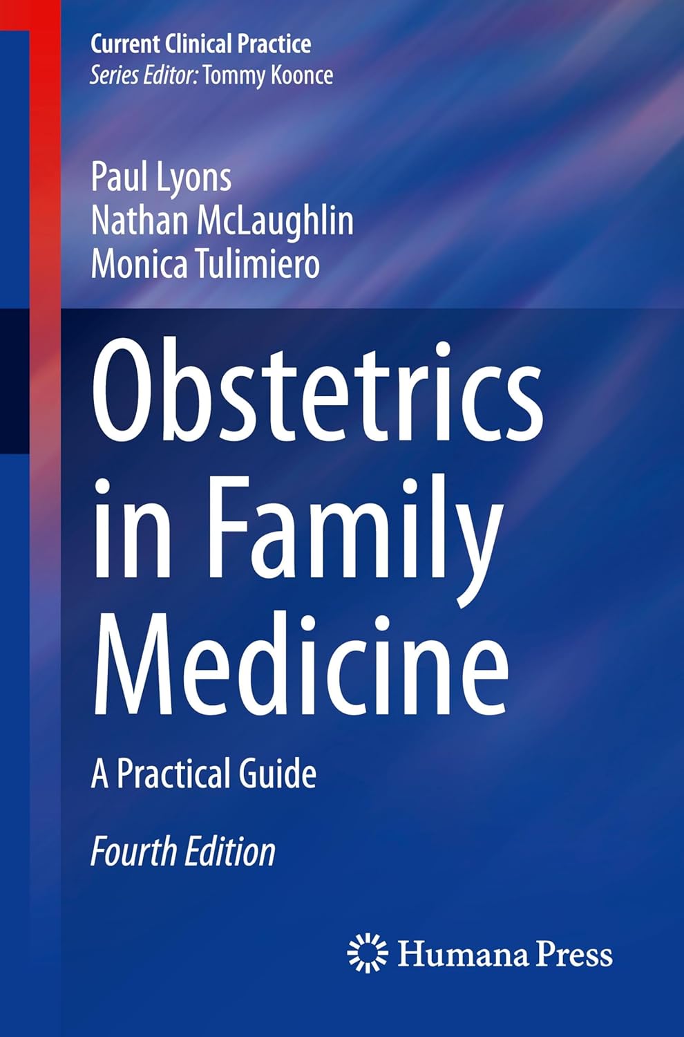 Obstetrics in Family Medicine: A Practical Guide (Current Clinical Practice), 2025th Edition