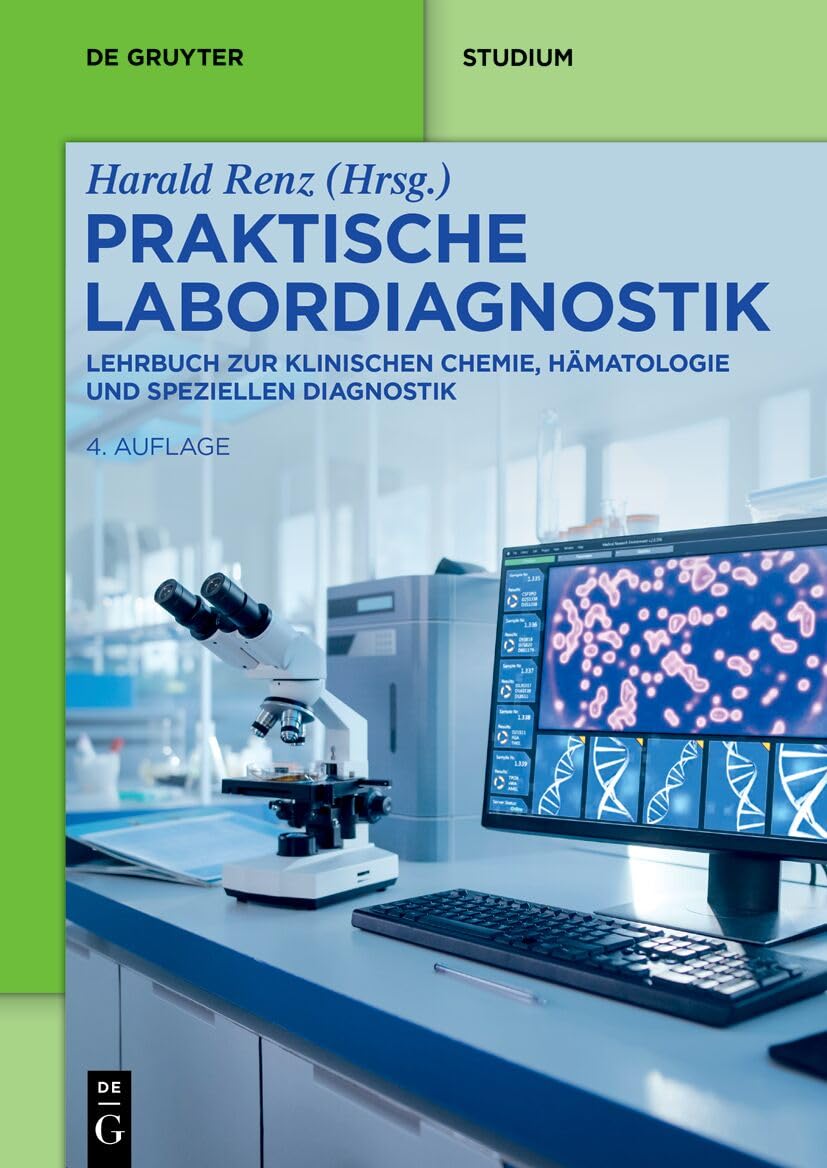Praktische Labordiagnostik: Lehrbuch zur Klinischen Chemie, Hämatologie und speziellen Diagnostik (German Edition), 4th Edition