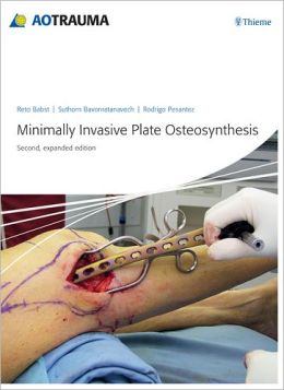 Minimally Invasive Plate Osteosynthesis (MIPO) (ORIGINAL PDF from Publisher)