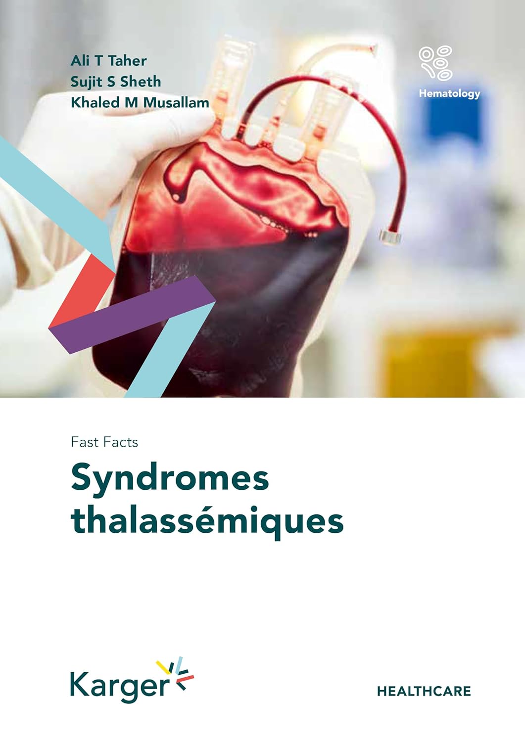 Fast Facts: Syndromes thalassémiques (French Edition)