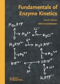 Fundamentals of Enzyme Kinetics 4th