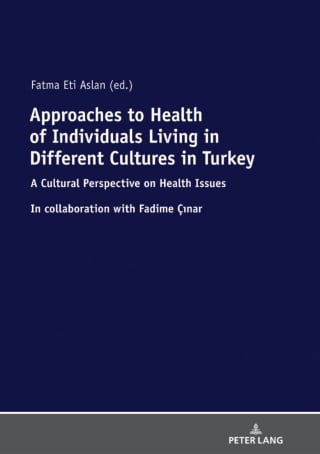 Approaches to Health of Individuals Living in Different Cultures in Turkey