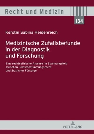 Medizinische Zufallsbefunde in der Diagnostik und Forschung