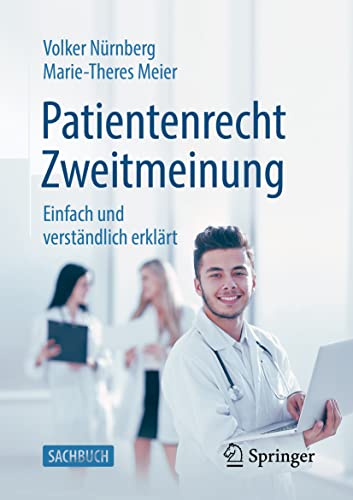 Patientenrecht Zweitmeinung: Einfach und verständlich erklärt (German Edition)