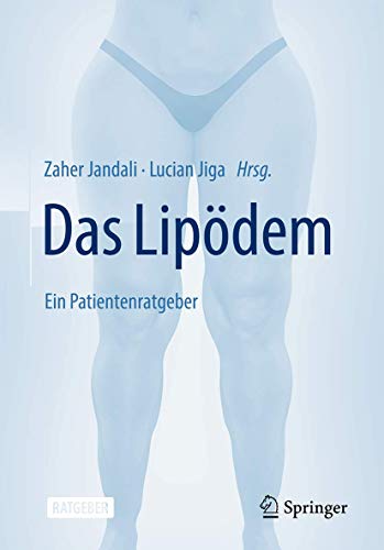 Das Lipödem: Ein Patientenratgeber (German Edition)