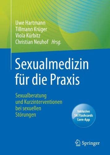Sexualmedizin für die Praxis: Sexualberatung und Kurzinterventionen bei sexuellen Störungen (German Edition)
