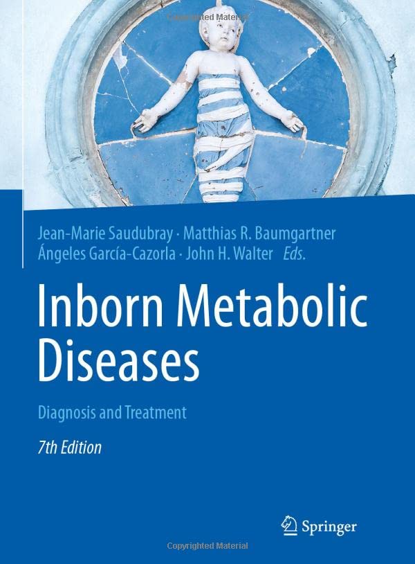 Inborn Metabolic Diseases: Diagnosis and Treatment, 7th Edition