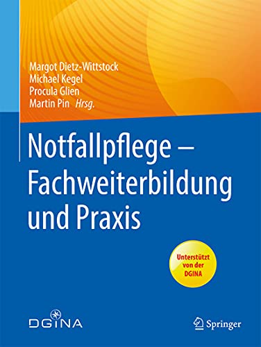 Notfallpflege – Fachweiterbildung und Praxis (German Edition)