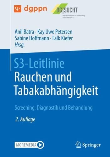 S3-Leitlinie Rauchen und Tabakabhängigkeit: Screening, Diagnostik und Behandlung, 2e (German Edition)