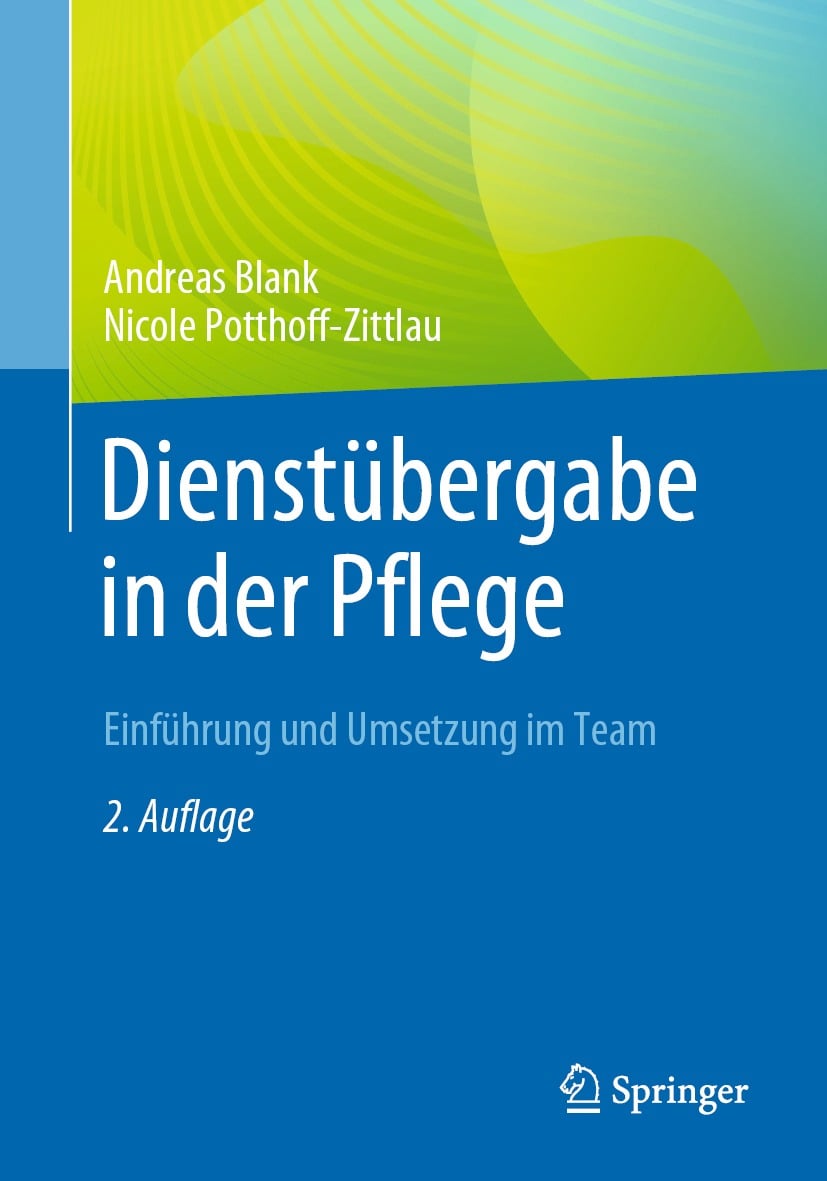 Dienstübergabe in der Pflege, 2nd Edition