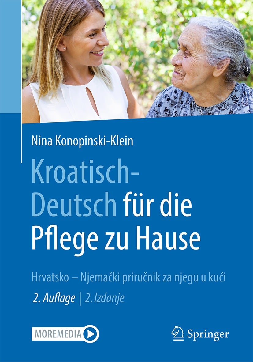 Kroatisch – Deutsch für die Pflege zu Hause (2nd ed.)