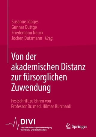 Von der akademischen Distanz zur fürsorglichen Zuwendung