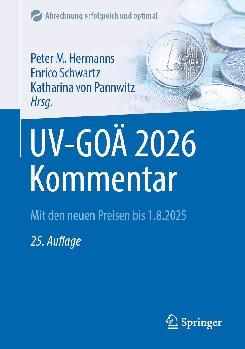 UV-GOÄ 2026 Kommentar: Mit den neuen Preisen bis 1.8.2025 (Abrechnung erfolgreich und optimal) (German Edition), 25th Edition