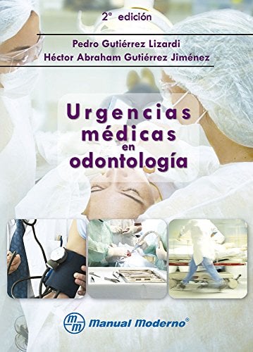 Urgencias médicas en odontología 2a.ed