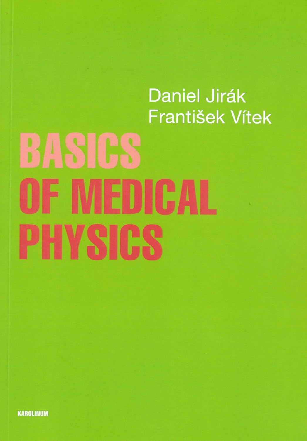 Basics of Medical Physics