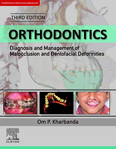 Orthodontics: Diagnosis of & Management of Malocclusion & Dentofacial Deformities, 3rd Edition