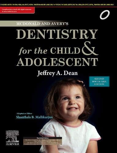 McDonald and Avery’s Dentistry for the Child and Adolescent: Second South Asia Edition