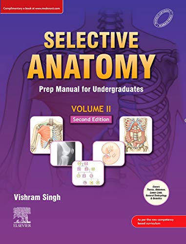 Selective Anatomy: Prep Manual for Undergraduates, 2nd Edition, Vol 2