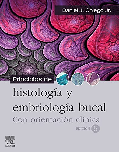 Principios de histología y embriología bucal: con orientación clínica