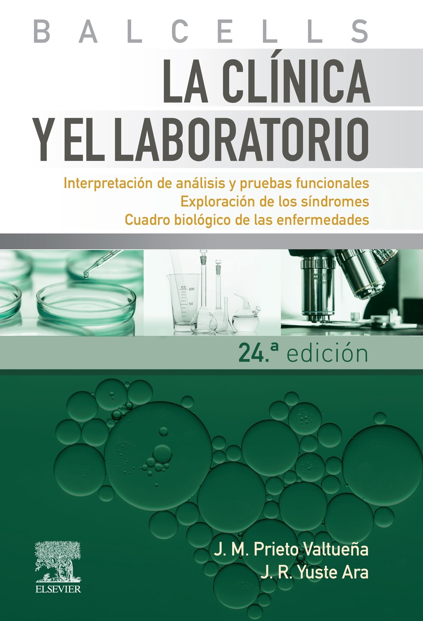 Balcells. La clínica y el laboratorio, 24th Edition