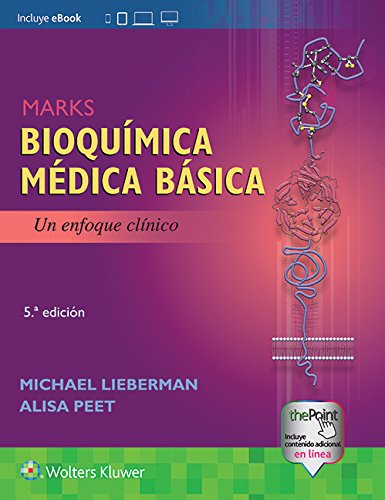 Marks. Bioquímica médica básica: Un enfoque clínico, 5ed (Spanish Edition)