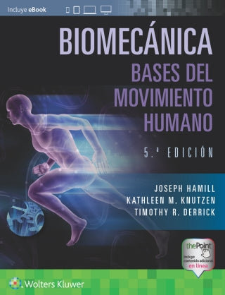 Biomecánica. Bases del movimiento humano, 5th Edition