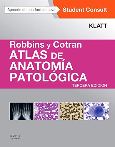 Robbins y Cotran. Atlas de anatomía patológica (3ª ed.) (Spanish Edition)