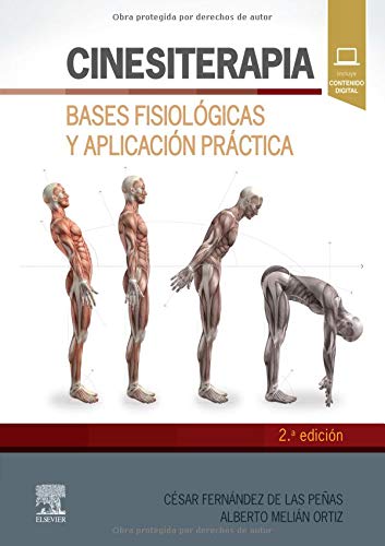 Cinesiterapia (2ª ed.): Bases fisiológicas y aplicación práctica (Spanish Edition)
