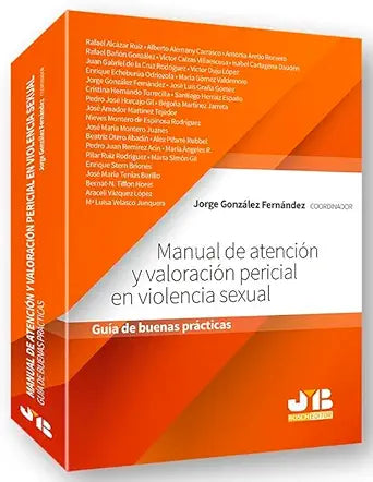 Manual de atención y valoración pericial en violencia sexual: Guía de buenas prácticas