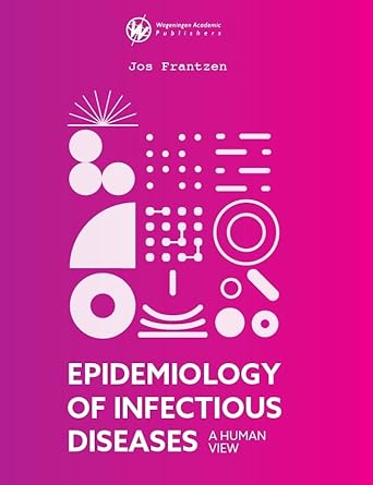 Epidemiology of Infectious Diseases: A Human View