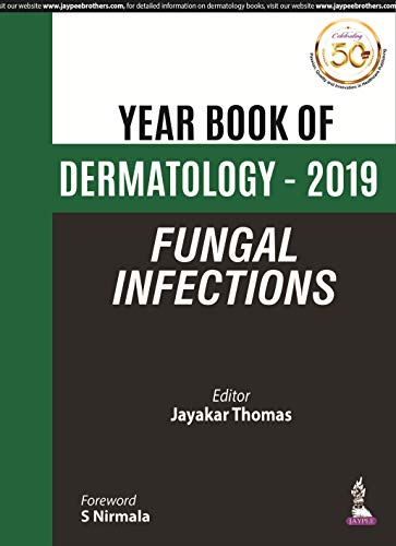 Fungal Infections (Year Book Dermatology 2019)