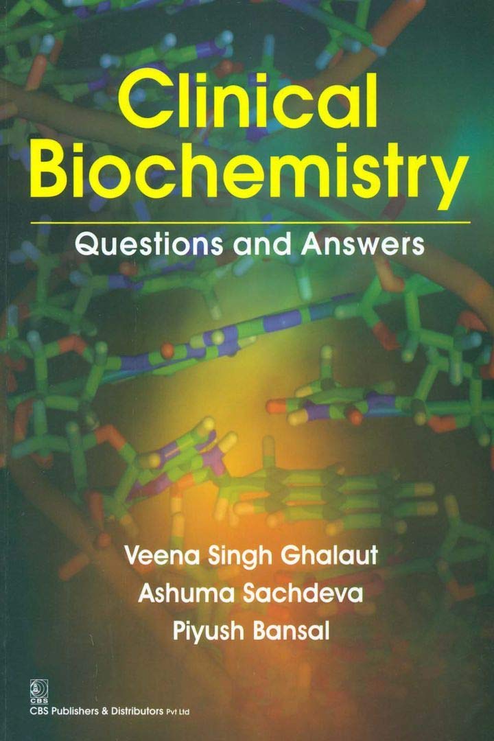 Clinical Biochemistry: Questions and Answers