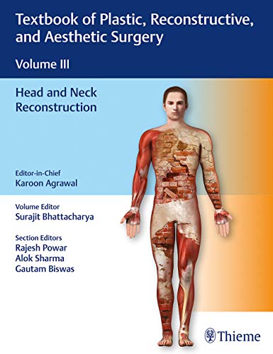 Textbook of Plastic, Reconstructive, and Aesthetic Surgery Volume III: Head and Neck Reconstruction