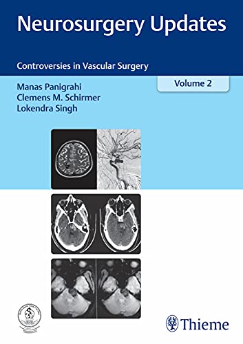 Neurosurgery Updates, Volume 2: Controversies in Vascular Surgery