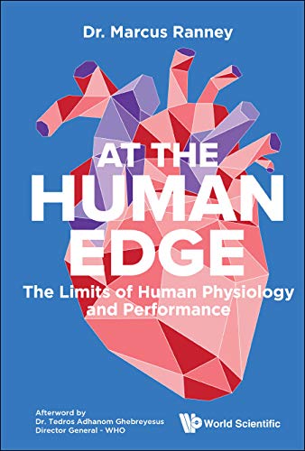 Human Edge: Limits of Human Physiology and Performance
