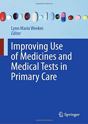 Improving Use of Medicines and Medical Tests in Primary Care